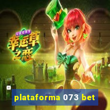 plataforma 073 bet